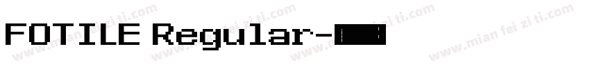 FOTILE Regular字体转换